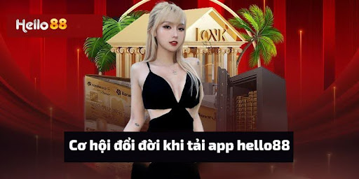 co-hoi-doi-doi-khi-tai-app-hello88