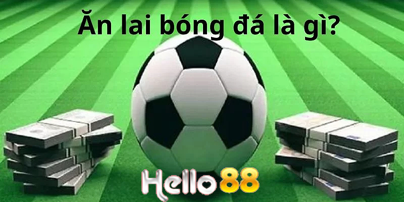 keo-an-lai-bong-la-gi