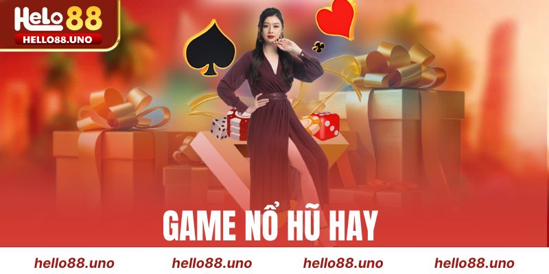 Top game nổ hũ hay