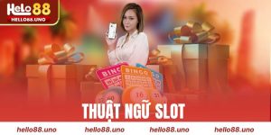 Thuật Ngữ Slot Game