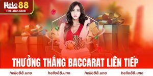 Thưởng Thắng Baccarat Liên Tiếp