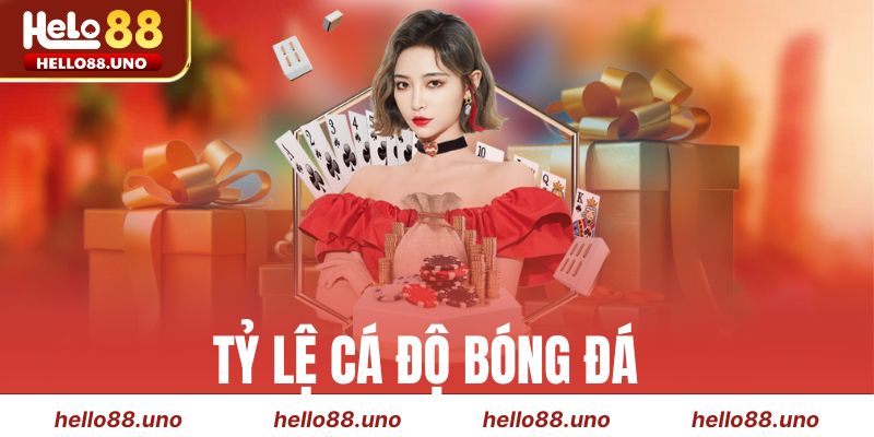 Tỷ Lệ Cá Độ Bóng Đá